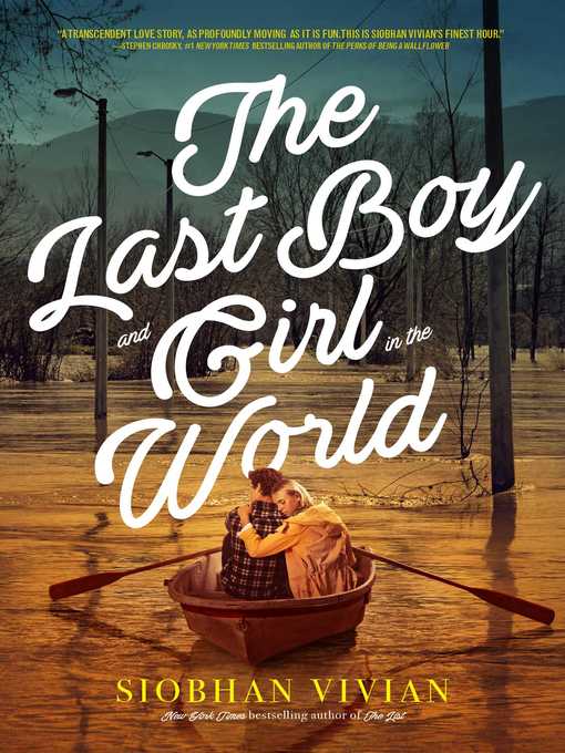 Title details for The Last Boy and Girl in the World by Siobhan Vivian - Available
